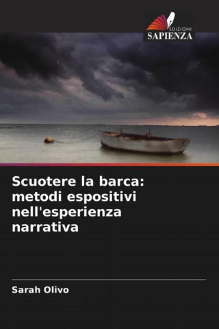 Scuotere la barca: metodi espositivi nell'esperienza narrativa
