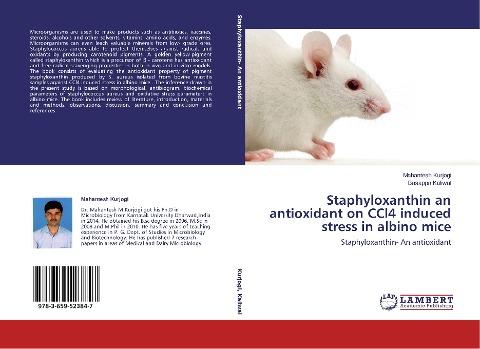 Staphyloxanthin an antioxidant on CCl4 induced stress in albino mice