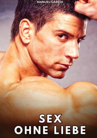 Sex ohne Liebe