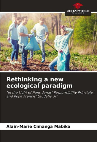 Rethinking a new ecological paradigm