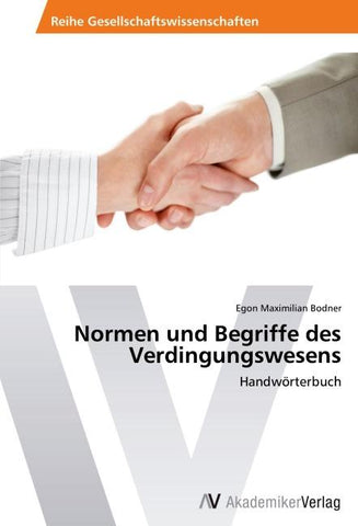 Normen und Begriffe des Verdingungswesens