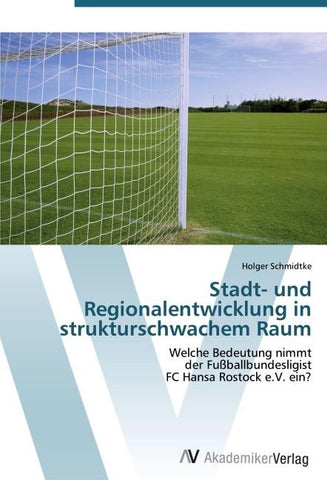 Stadt- und Regionalentwicklung in strukturschwachem Raum