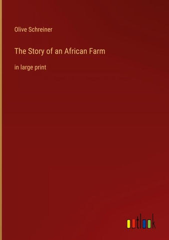 The Story of an African Farm