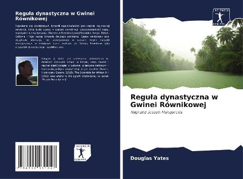 Regu¿a dynastyczna w Gwinei Równikowej