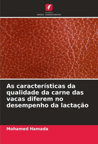 As características da qualidade da carne das vacas diferem no desempenho da lactação