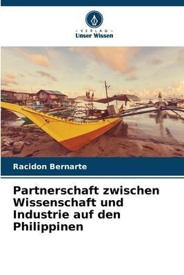 Partnerschaft zwischen Wissenschaft und Industrie auf den Philippinen