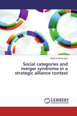 Social categories and merger syndrome in a strategic alliance context