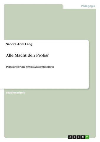 Alle Macht den Profis?