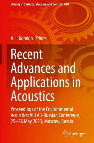 Recent Advances and Applications in Acoustics