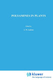 Polyamines in Plants
