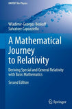 A Mathematical Journey to Relativity