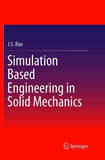 Simulation Based Engineering in Solid Mechanics