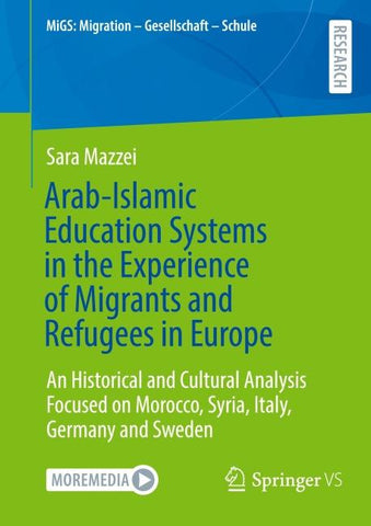 Arab-Islamic Education Systems in the Experience of Migrants and Refugees in Europe