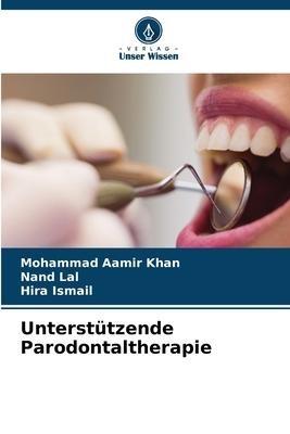 Unterstützende Parodontaltherapie