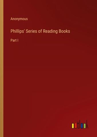 Phillips' Series of Reading Books