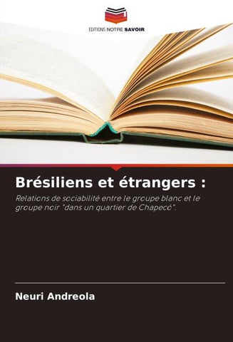 Brésiliens et étrangers :