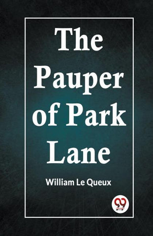 The Pauper Of Park Lane