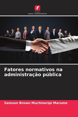 Fatores normativos na administração pública