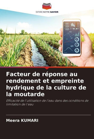 Facteur de réponse au rendement et empreinte hydrique de la culture de la moutarde