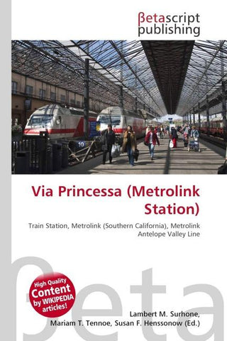 Via Princessa (Metrolink Station)