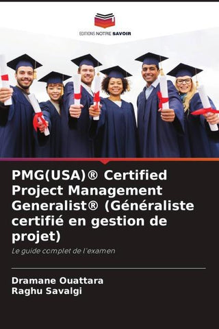 PMG(USA)® Certified Project Management Generalist® (Généraliste certifié en gestion de projet)