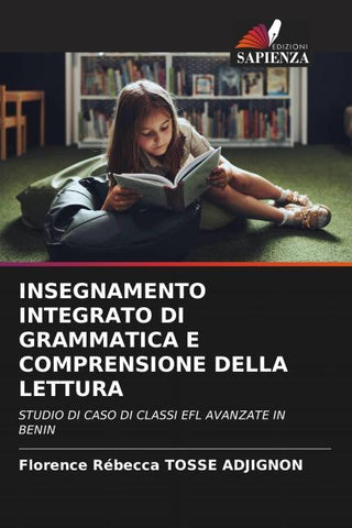 INSEGNAMENTO INTEGRATO DI GRAMMATICA E COMPRENSIONE DELLA LETTURA