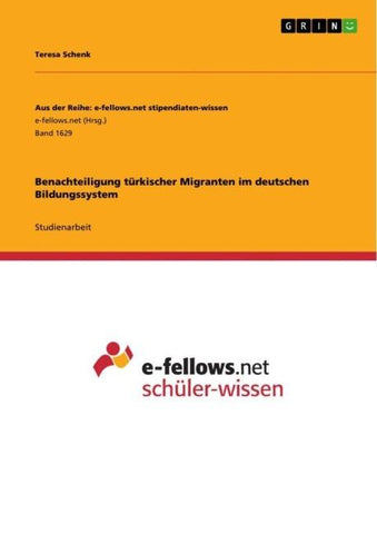 Benachteiligung türkischer Migranten im deutschen Bildungssystem