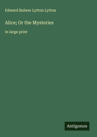 Alice; Or the Mysteries