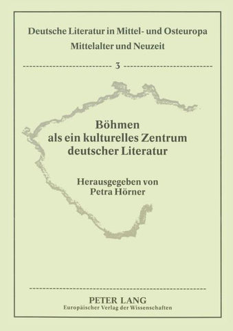 Böhmen als ein kulturelles Zentrum deutscher Literatur