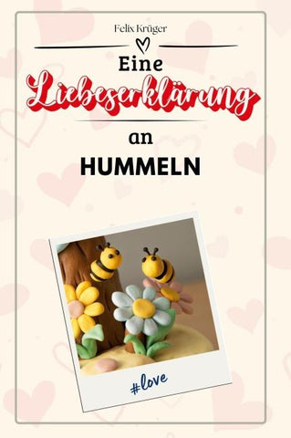 Eine Liebeserklärung an Hummeln