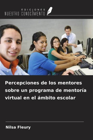Percepciones de los mentores sobre un programa de mentoría virtual en el ámbito escolar