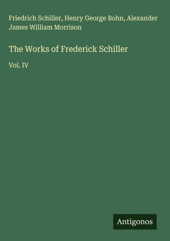 The Works of Frederick Schiller