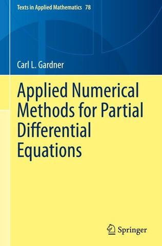 Applied Numerical Methods for Partial Differential Equations