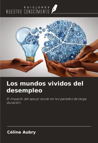 Los mundos vividos del desempleo