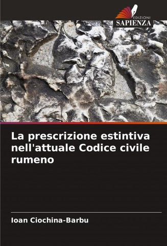 La prescrizione estintiva nell'attuale Codice civile rumeno