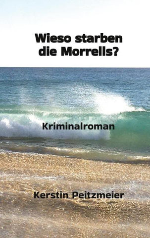 Wieso starben die Morrells?
