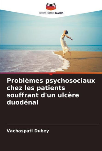 Problèmes psychosociaux chez les patients souffrant d'un ulcère duodénal
