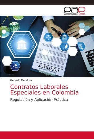 Contratos Laborales Especiales en Colombia