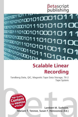 Scalable Linear Recording