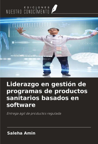 Liderazgo en gestión de programas de productos sanitarios basados en software