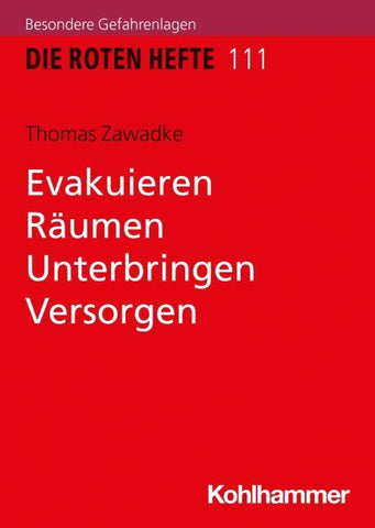 Evakuieren, Räumen, Unterbringen, Versorgen