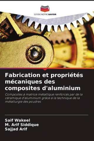 Fabrication et propriétés mécaniques des composites d'aluminium