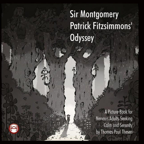 Sir Montgomery Patrick Fitzsimmons' Odyssey
