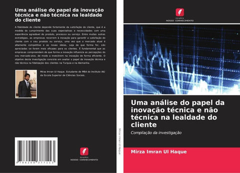 Uma análise do papel da inovação técnica e não técnica na lealdade do cliente