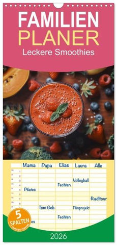 Familienplaner 2026 - Leckere Smoothies mit 5 Spalten (Wandkalender, 21 x 45 cm) CALVENDO