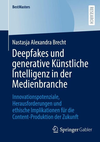 Deepfakes und generative Künstliche Intelligenz in der Medienbranche