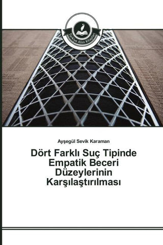 Dört Farkl¿ Suç Tipinde Empatik Beceri Düzeylerinin Kar¿¿la¿t¿r¿lmas¿