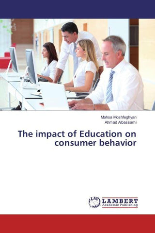 The impact of Education on consumer behavior