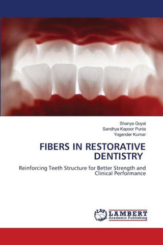 FIBERS IN RESTORATIVE DENTISTRY