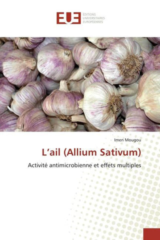 L'ail (Allium Sativum)